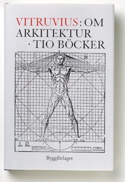Vitruvius. Tio böcker om arkitektur