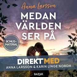 Bonusmaterial: DIREKT MED Anna Larsson