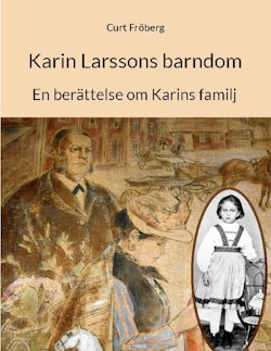 Karin Larssons barndom : en berättelse om Karins familj