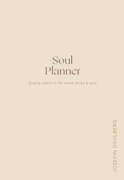 Soul Planner : Daglig check in för mind, body & soul