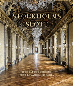 Stockholms slott: Kungligt residens med levande historia