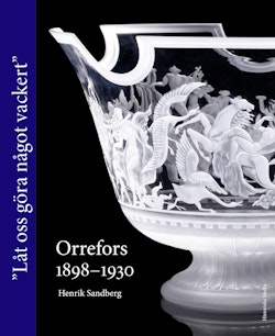 Orrefors 1898-1930 : 
