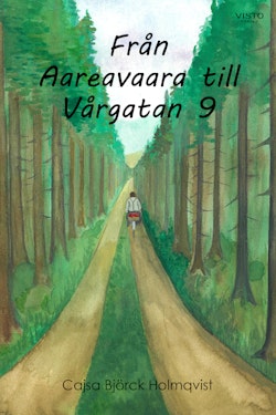 Från Aareavaara till Vårgatan 9