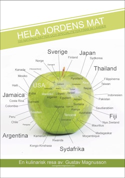 Hela jordens mat : 100 nationalrätter och specialiteter från 99 länder