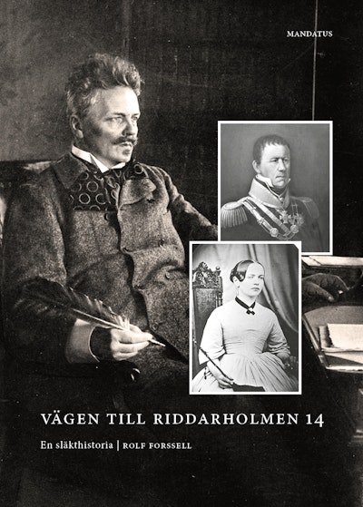 Vägen till Riddarholmen 14 : en släkthistoria