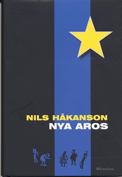 Nya Aros : roman i skilda berättelser