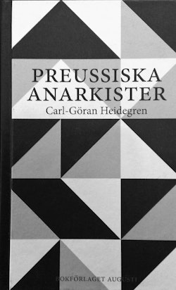 Preussiska anarkister : Ernst Jünger och hans krets under Weimarrepublikens