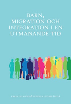 Barn, migration och integration i en utmanande tid