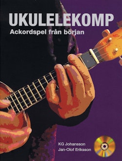 Ukulelekomp : akordspel från början - inkl CD