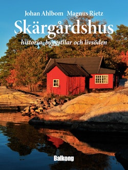 Skärgårdshus : historia, byggstilar och livsöden