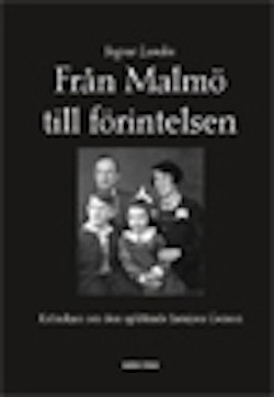 Från Malmö till förintelsen : krönikan om den splittrade familjen Gerson