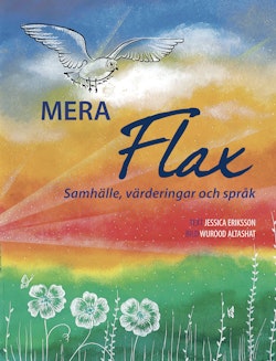 Mera Flax : Samhälle, värderingar och språk