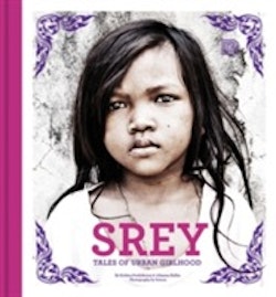 Srey : tales of urban girlhood