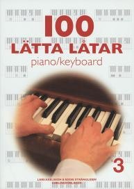 100 lätta låtar piano/keyboard 3