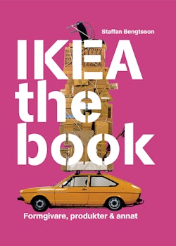 IKEA the book : Formgivare, produkter & annat - Rosa