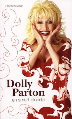 En smart blondin - boken om Dolly Parton