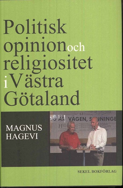 Politisk opinion  och religiositet i Västra Götaland