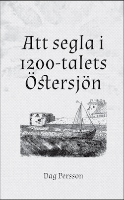 Att segla i 1200-talets Östersjön