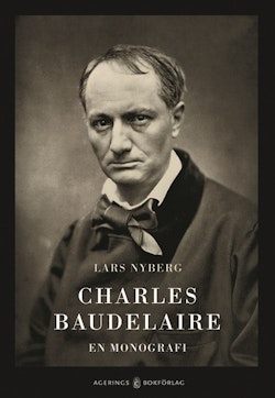 Charles Baudelaire. En monografi