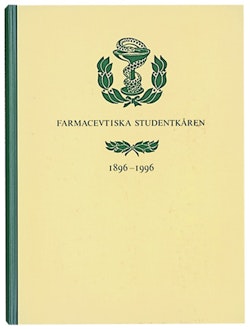 Farmacevtiska studentkåren 1896 - 1996