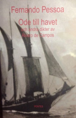 Ode till havet och andra dikter av Álvaro de Campos