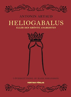 Heliogabalus : eller den krönte anarkisten