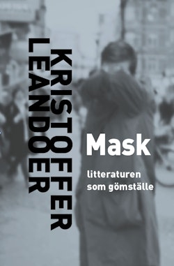 Mask : litteraturen som gömställe