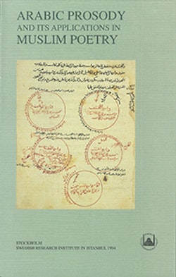Arabic Prosody and its Applications in Muslim Poetry