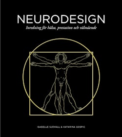Neurodesign : inredning för hälsa, prestation och välmående