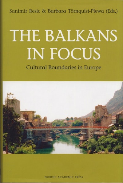 The Balkans in Focus: Cultural Boundaries in Europe