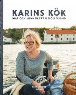 Karins kök : mat och minnen från Mollösund