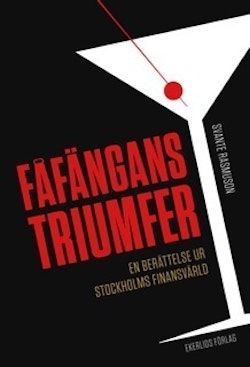 Fåfängans triumfer : en berättelse ur Stockholms finansvärld