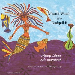 Mamy Wata och monstret / Maami Watah iyo dadqalkii