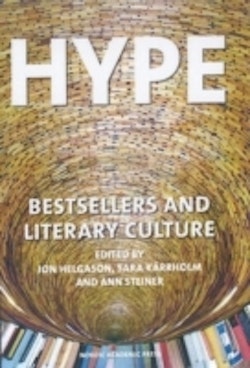 Hype : bestsellers and literary culture