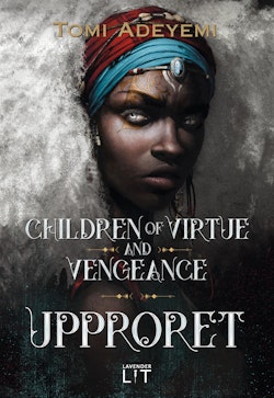 Children of virtue and vengeance. Upproret