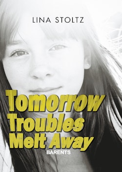 Tomorrow troubles melt away
