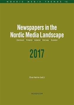 Newspapers in the Nordic Media Landscape