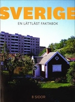 Sverige - en lättläst faktabok / Lättläst