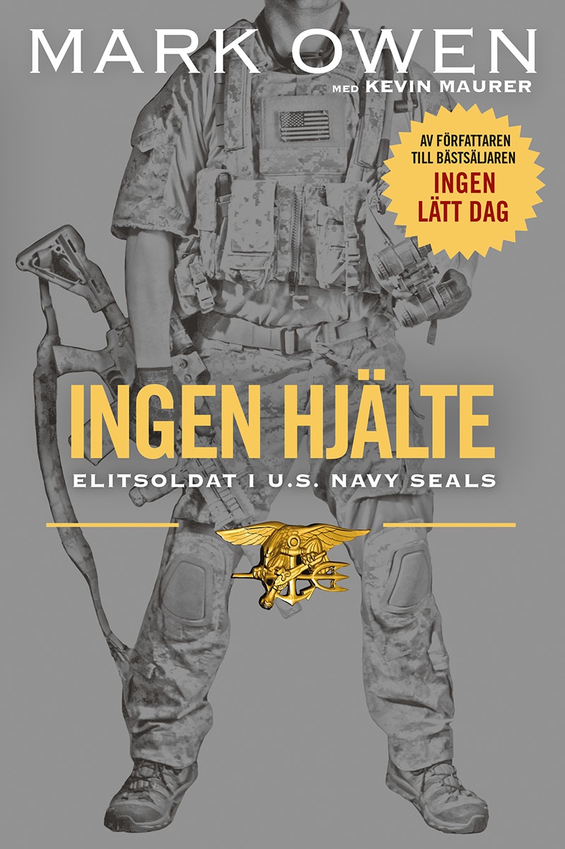 Ingen hjälte : elitsoldat i U.S. Navy Seals