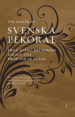 Svenska pekoral : från Sveno Brynolphi Dalius till Bror Oskar Snygg