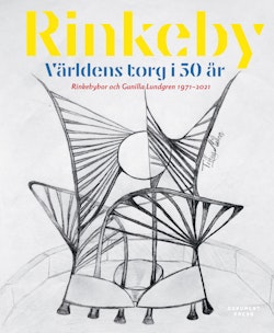 Rinkeby : världens torg i 50 år - Rinkebybor och Gunilla Lundgren 1971-2021