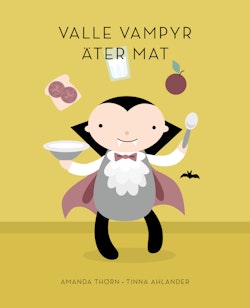 Valle Vampyr äter mat
