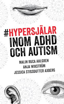 Hypersjälar - inom ADHD och Autism
