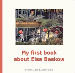 My first book about Elsa Beskow