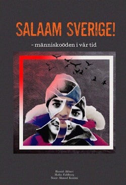 Salaam Sverige! : människoöden i vår tid
