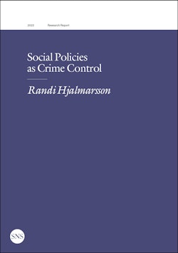 Social policies as crime control