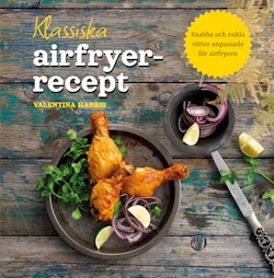 Klassiska airfryer-recept