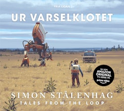 Ur varselklotet : tales from the loop
