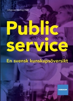 Public service : en svensk kunskapsöversikt