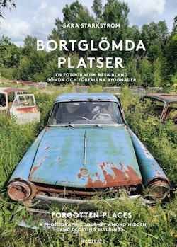Bortglömda platser / Forgotten places